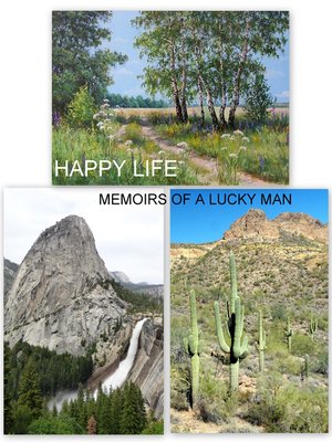 cover image of Happy Life. Memoirs of a Lucky Man.